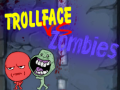 Spil Trollface Mod Zombier online