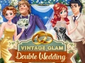 Spil Vintage Glam: Dobbelt Bryllup online