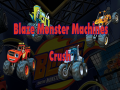 Spil Blaze Monster Maskiner Knuse online