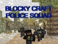 Spil Blocky Craft Politieskvadron online