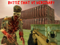 Spil Kamp SWAT mod Lejesoldat online