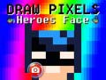Spil Tegn Pixel Heltenes Ansigt online