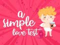 Spil En simpel kærlighedstest online