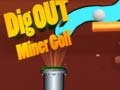 Spil Grav Ud Minearbejder Golf online
