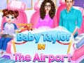 Spil Baby Taylor I Lufthavnen online