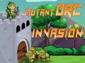 Spil Mutant Orc Invasion online