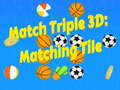 Spil Match Triple 3D: Matcher Fliser online