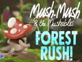 Spil Mush-Mush & Mushables Skov Rush! online