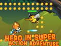 Spil Helt i super action eventyr online