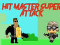 Spil Hit Master Super Angreb online