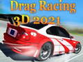 Spil Drag Racing 3D 2021 online