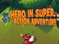 Spil Helt i Super Action Eventyr online