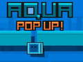 Spil Aqua Pop Up online