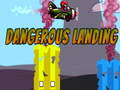Spil Farlig landing online