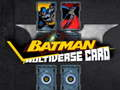 Spil Batman Multiverset Kort online