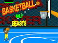 Spil Kun Uhyre i Basketball online