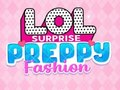 Spil LOL Overraskelse: Preppy Mode online