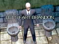 Spil Lad os Prutte, Brandon online