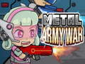 Spil Metal Armé Krig online