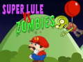 Spil Super Lule mod Zombier online