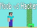 Spil Noob vs Hacker online
