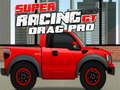 Spil Super Racing GT: Drag Pro online