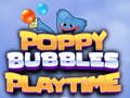 Spil Poppy Bobler Legetid online