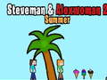 Spil Steveman og Alexwoman 2 Sommer online