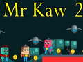 Spil Hr. Kaw 2 online