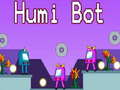 Spil Humi Bot online