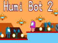 Spil Humi Bot 2 online