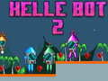 Spil Helle Bot 2 online