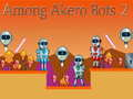 Spil Blandt Akero Bots 2 online