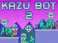 Spil Kazu Bot 2 online