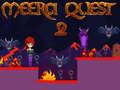 Spil Meera Quest 2 online