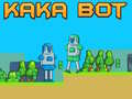 Spil Kaka Bot online