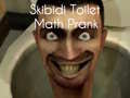 Spil Skibidi Toilet Matematik Prank online
