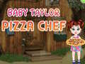 Spil Baby Taylor Pizza Køkkenchef online