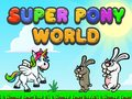 Spil Super Pony Verden online