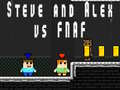 Spil Steve og Alex mod Fnaf online