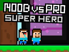 Spil Noob vs Pro Superhelt online