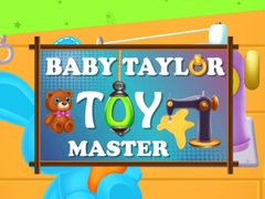 Spil Baby Taylor: Legetøjsmester online